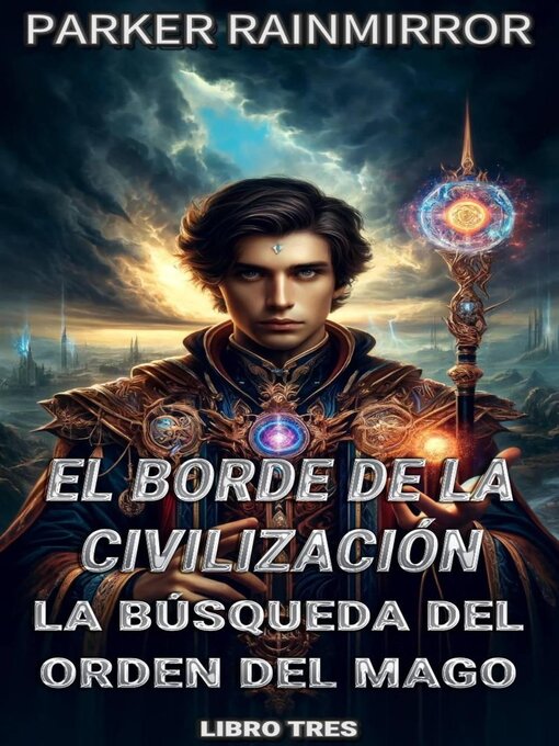 Title details for El Borde de la Civilización by Parker Rainmirror - Available